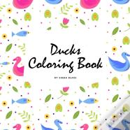 Ducks Coloring Book For Children (8.5x8.5 Coloring Book / Activity Book)