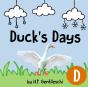 Duck'S Days - Preview