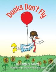 Ducks Don'T Fly