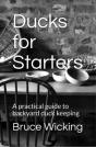 Ducks For Starters: A Practical Guide To - Preview