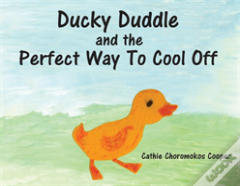 Ducky Duddle And The Perfect Way To Cool Off