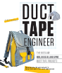 Duct Tape Engineer - Preview