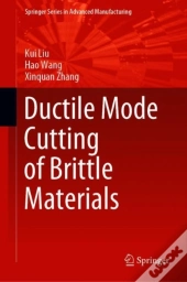 Ductile Mode Cutting Of Brittle Materials