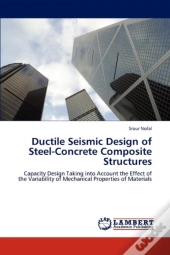 Ductile Seismic Design Of Steel-Concrete Composite Structures