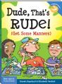 Dude, That'S Rude! - Preview
