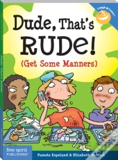 Dude, That'S Rude!