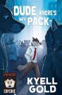 Dude, Where'S My Pack? - Preview