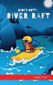 Dude'S Gotta River Raft