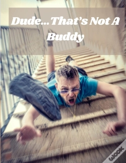 Capa do artigo Dude...That'S Not A Buddy