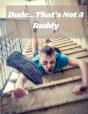 Dude...That'S Not A Buddy - Preview