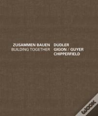 Dudler Gigon/Guyer Chipperfield