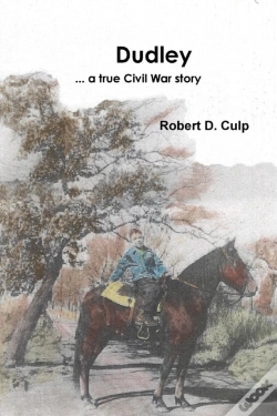 Capa do artigo Dudley ... A True Civil War Story