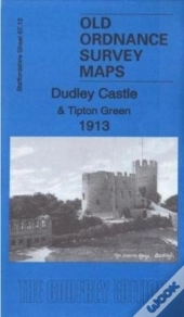 Dudley Castle & Tipton Green 1913