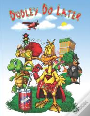 Dudley Do Later