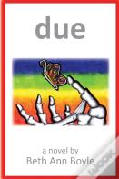 Due A Novel
