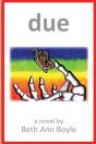 Due A Novel - Preview