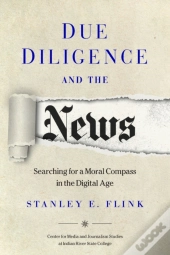 Due Diligence And The News