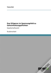 Due Diligence Im Spannungsfeld Zu Geheimhaltungspflichten