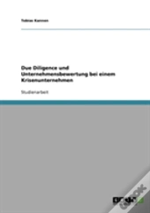 Due Diligence Und Unternehmensbewertung Bei Einem Krisenunternehmen