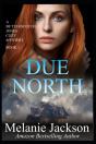 Due North - Preview