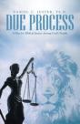 Due Process: A Plea For Biblical Justice - Preview
