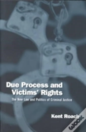 Due Process And Victims' Rights