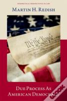 Due Process As American Democracy