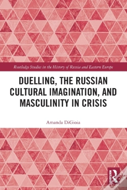 Capa do artigo Duelling, The Russian Cultural Imagination, And Masculinity In Crisis