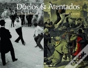Capa do artigo Duelos & Atentados