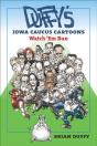 Duffyâ€™S Iowa Caucus Cartoons - Preview