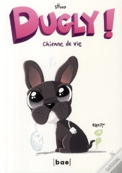 Capa do artigo Dugly ; Chienne De Vie
