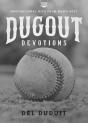 Dugout Devotions - Preview