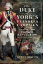 Duke Of York'S Flanders Campaign - Preview