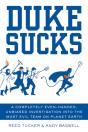 Duke Sucks - Preview