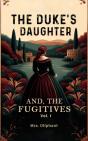 Duke'S Daughter And, The Fugitives Vol. I - Preview