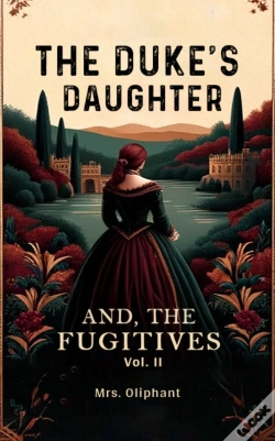 Capa do artigo Duke'S Daughter And, The Fugitives Vol. Ii
