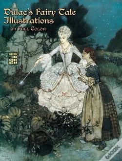 Capa do artigo Dulac'S Fairy Tale Illustrations In Full Color