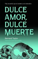 Dulce Amor, Dulce Muerte