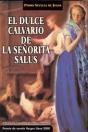 Dulce Calvario De La Señorita Salus, El - Preview