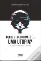 Dulce Et Decorum Est… Uma Utopia?