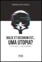 Dulce Et Decorum Est… Uma Utopia? - Preview