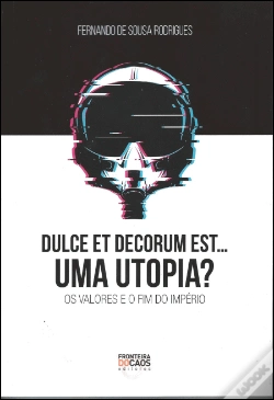 Capa do artigo Dulce Et Decorum Est… Uma Utopia?