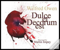 Dulce Et Decorum Est