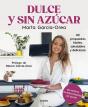 Dulce Y Sin Azúcar - Preview