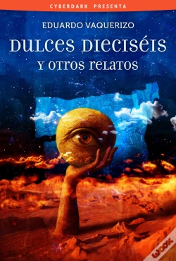 Capa do artigo Dulces Dieciséis Y Otros Relatos