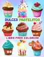 Dulces Pastelitos Libro Para Colorear - Preview