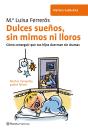 Dulces Sueños, Sin Mimos Ni Lloros - Preview