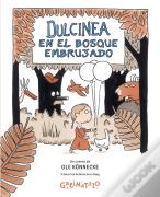 Dulcinea En El Bosque Embrujado