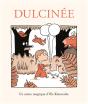 Dulcinée, Un Conte Magique - Preview