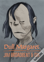 Dull Margaret